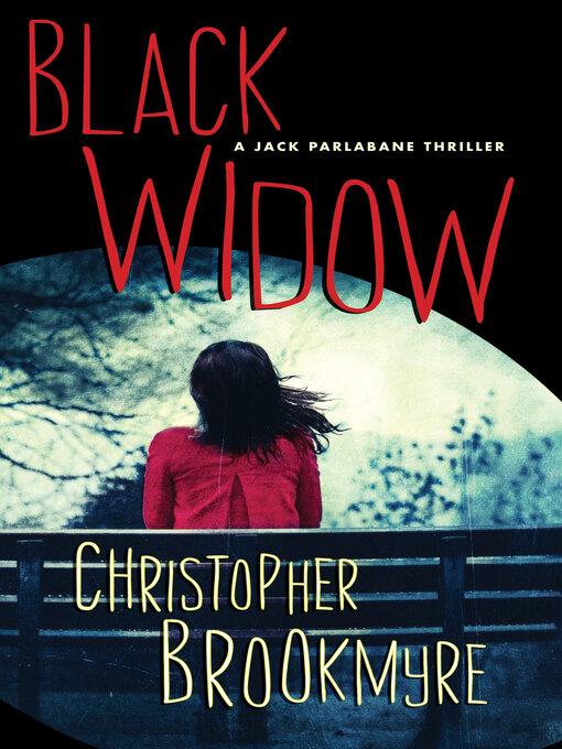 Title details for Black Widow by Christopher Brookmyre - Available